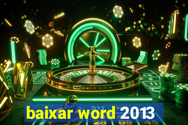 baixar word 2013